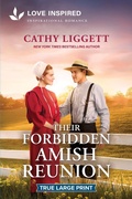 Cover: Their Forbidden Amish Reunion - Love Inspired True Large Print
