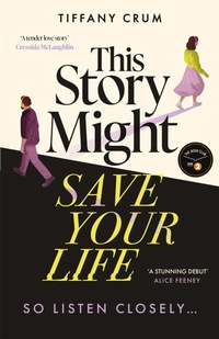 Enlarge image Cover: This Story Might Save Your Life - Hodder Paperback
