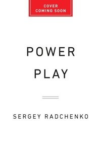 Enlarge image Cover: Power Play - PublicAffairs