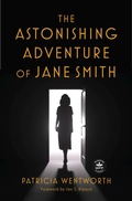 Cover: The Astonishing Adventure of Jane Smith: Annotated Version with Foreword by Josi S. Kilpack - WordFire Press