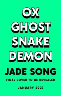 Enlarge image Cover: Ox Ghost Snake Demon - Footnote Press Ltd