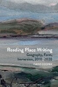 Enlarge image Cover: Reading Place Writing - Liverpool University Press