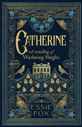 Cover: Catherine: A Retelling of Wuthering Heights - Orenda Books