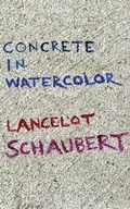 Cover: Concrete in Watercolor - Vale