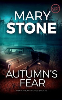 Enlarge image Cover: Autumn's Fear - Mary Stone Publishing