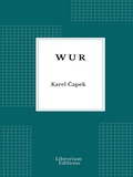 Cover: W U R : Werstands Universal Robots - Librorium Editions