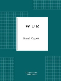 Enlarge image Cover: W U R : Werstands Universal Robots - Librorium Editions