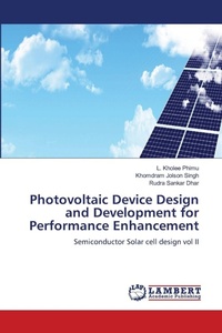 Enlarge image Cover: Photovoltaic Device Design and Development for Performance Enhancement - LAP Lambert Academic Publishing