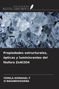 Cover: Propiedades estructurales, &oacute;pticas y luminiscentes del f&oacute;sforo ZnAl2O4 - Ediciones Nuestro Conocimiento