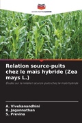 Cover: Relation source-puits chez le mais hybride (Zea mays L.) - Editions Notre Savoir