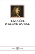 Cover: Il Moli&egrave;re di Cesare Garboli - I millenni;Einaudi