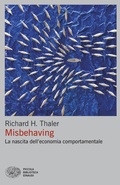 Cover: Misbehaving. La nascita dell'economia comportamentale - Piccola biblioteca Einaudi. Big;Einaudi