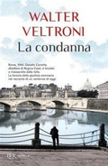 Cover: La condanna - BUR Narrativa;Rizzoli
