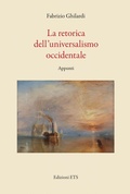 Cover: La retorica dell'universalismo occidentale - Edizioni ETS