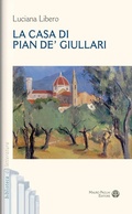 Cover: La casa di Pian de' Giullari - Mauro Pagliai Editore