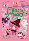 Cover: Miao Miao Magic School. Lezioni di ronron - Magica;Tunu&eacute;