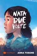 Cover: Nata due volte - Carta bianca;Einaudi Ragazzi