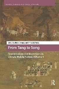 Enlarge image Cover: From Tang to Song: Transmissions and Inventions in China's Middle Period, Volume 1 - Pallas Publications