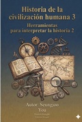 Cover: Historia de la civilizaci&oacute;n humana 3 - historyinsight