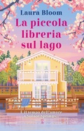 Cover: La piccola libreria sul lago - Anagramma;Newton Compton Editori