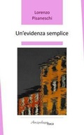 Cover: Un' evidenza semplice - Premio Arcipelago Itaca;Arcipelago Itaca