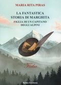 Cover: La fantastica storia di Marghita. Figlia di un capitano degli alpini - Sisifo Edizioni