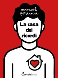 Cover: La casa dei ricordi - Coccole Books