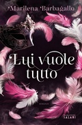 Cover: Lui vuole tutto - MAGAZZINI SALANI