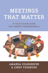 Enlarge image Cover: Meetings that Matter - Libraries Unlimited Inc