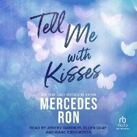 Enlarge image Cover: Tell Me with Kisses - Tantor