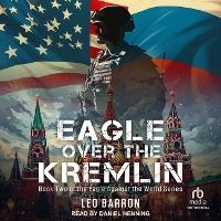 Enlarge image Cover: Eagle Over the Kremlin - Tantor