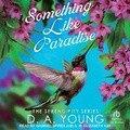 Cover: Something Like Paradise - Tantor