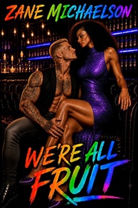 Enlarge image Cover: We're All Fruit - ZANE MICHAELSON