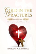 Cover: Gold in the Fractures - Nicholas Lawrence