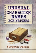 Cover: Unusual Character Names for Writers - Stewart Ferris