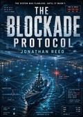 Cover: The Blockade Protocol - Copper Needle Media