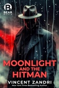Cover: Moonlight and the Hitman - Vincent Zandri