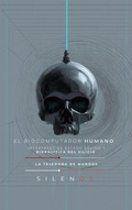 Cover: EL BIOCOMPUTADOR HUMANO - La Tejedora de Mundos