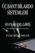 Cover: &Uuml;&ccedil; Bant Bilardo Sistemleri - Sistemlere Giris - T&uuml;m b&ouml;l&uuml;mler - M.M