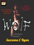 Cover: Wolf, The Predator Vampire - Bitten Press LLC