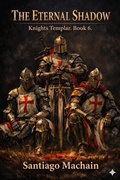 Cover: The Eternal Shadow - Santiago Machain