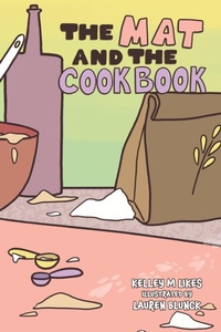 Enlarge image Cover: The Mat and the Cookbook - Likes Publishing