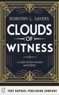Cover: Clouds of Witness - A Lord Peter Wimsey Mystery - Unabridged - Ft. Raphael Publishing Company