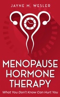 Cover: Menopause Hormone Therapy - Jayne M Wesler