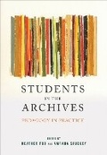 Cover: Students in the Archives - University of Illinois Press