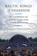 Cover: Baltic Songs of Freedom - University of Washington Press