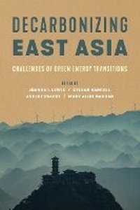 Enlarge image Cover: Decarbonizing East Asia - University of Washington Press
