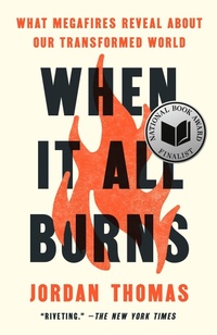 Enlarge image Cover: When It All Burns - Riverhead Books,U.S.