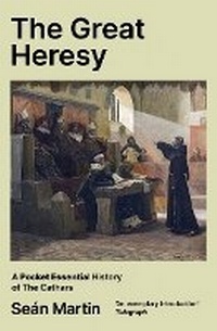 Enlarge image Cover: The Great Heresy - Oldcastle Books Ltd