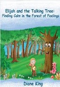 Cover: Elijah and The Talking Tree - Teddy Bear's Biscuit Tin Publications